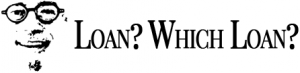 Loan? Which Loan?